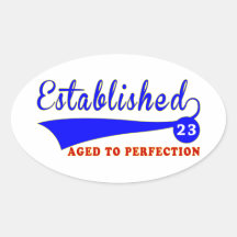 23 Birthday Aged To Perfection Stickers