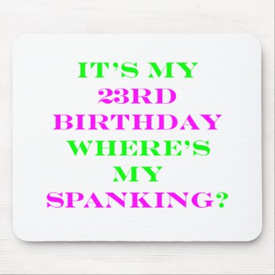 23 Where's my spanking? by oddballbirthdays16