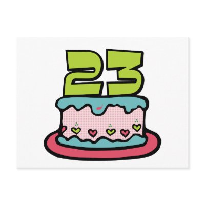 23 Year Old Birthday Cake Post Cards by Birthday_Bash