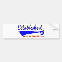 24 Birthday Aged To Perfection Bumper Sticker