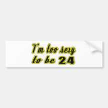 24 birthday designs bumper sticker
