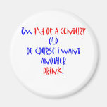 25 (1\4 century) another drink fridge magnets