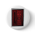 25 Cent Sex - Emo Alternative Grunge Rock Punk Pinback Button