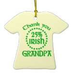 25% Irish - Thank You Grandpa Christmas Ornament