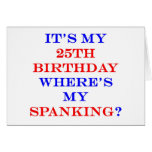 25 Where's my spanking?