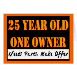 25 Year Old, One Owner - Needs Parts, Make Offer Cards