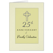 25th Anniversary of Priest Ordination, Cross Greeting Card