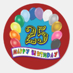 25th Birthday Gifts with Assorted Balloons Design Round Stickers