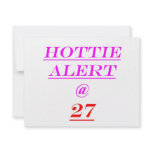 27 Hottie Alert Invite