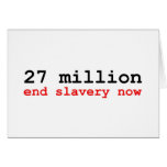27 million end slavery now card