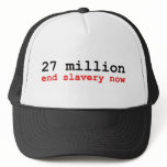 27 million end slavery now hat