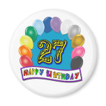 27th Birthday Gifts with Assorted Balloons Design Fridge Magnet