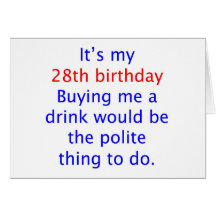 28 Polite thing to do Greeting Cards