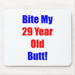29 Bite My Butt