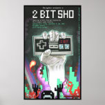 2 BIT SHO Poster posters