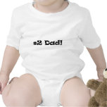 #2 Dad! Shirts