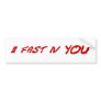 2 fast 4 you bumper stickers
