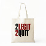 2 Legit 2 Quit Funny 80s bags