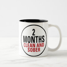 2 Months Clean and Sober Coffee Mugs