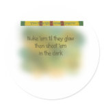 2 Nuke 'em til they glow Stickers