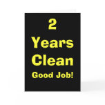 2 Years Clean Good Job! Greeting Cards