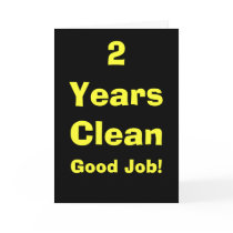 2 Years Clean Good Job! Greeting Cards