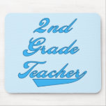 2nd Grade Teacher Blue Tshirts and Gifts Mouse Mats