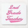 2nd Grade Teacher Pink Mouse Mat