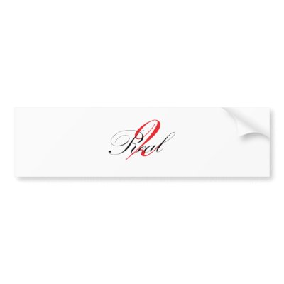 2Real Signature Series Bumper Stickers by 2RealClothing