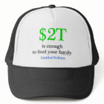 $2T is enough Trucker Hats