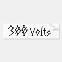 300 Volts Bumper Sticker
