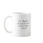 303192, Give Thanks to the Lord For he is Good!... Mugs