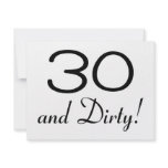 30 And Dirty 3 invitations