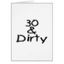 30 And Dirty