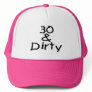 30 And Dirty