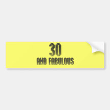 30 and fab disco theme bumper sticker