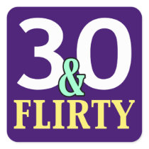30 and Flirty 30th Birthday stickers