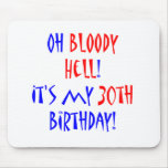 30 Bloody Hell