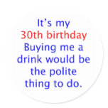 30 buy me a drink round stickers