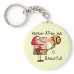 30 is Beautiful Tshirts and Gifts Key Chain