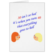 30 isn't so bad greeting card
