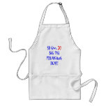 30 So I'm 30 Aprons