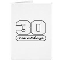 30 Something Card