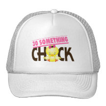 30-Something Chick 1 Trucker Hat