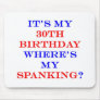 30 Where's my spanking?