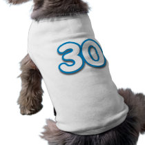 30 Year Birthday or Anniversary - Add Text Pet Tshirt