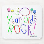 30 Year Olds Rock ! mousepads