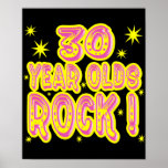 30 Year Olds Rock! (Pink) Poster Print