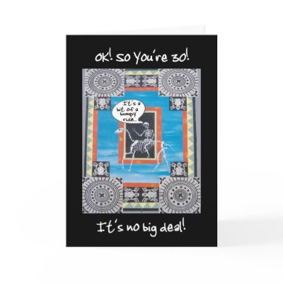 30 Years Birthday Card  - WIth Skeleton by JaclinArt