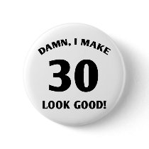 30 Yr Old Gag Gift Pin